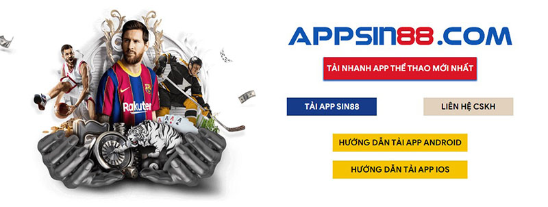 App Sin88 - Hướng dẫn tải app Sin88 mới nhất cho Android & iOS
