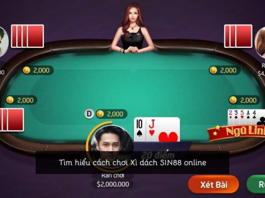 Tìm hiểu cách chơi Xì dách Sin88 online