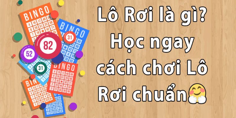 Hướng dẫn mẹo bắt lô rơi hiệu quả dễ áp dụng nhất
