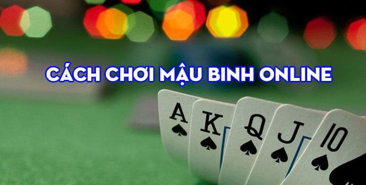 Thông tin cơ bản tân binh cần nắm khi chơi game bài Mậu binh