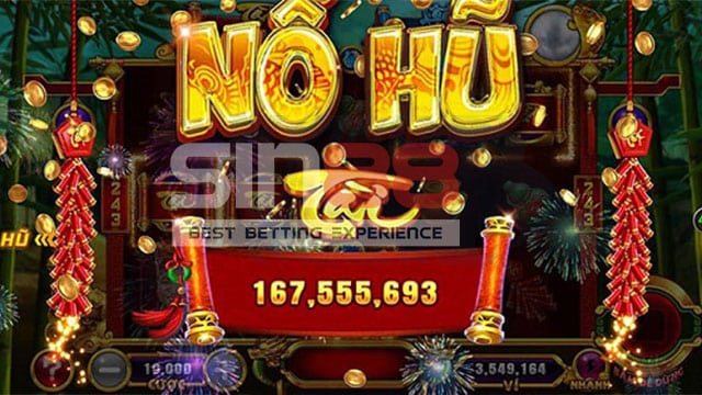 Sảnh game Nổ hũ Sin88 hấp dẫn nhiều anh em bet thủ tham gia nhất