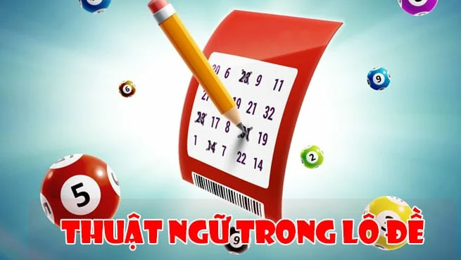 Tân thủ nên biết top các thuật ngữ lô đề thường gặp tại nhà cái Sin88